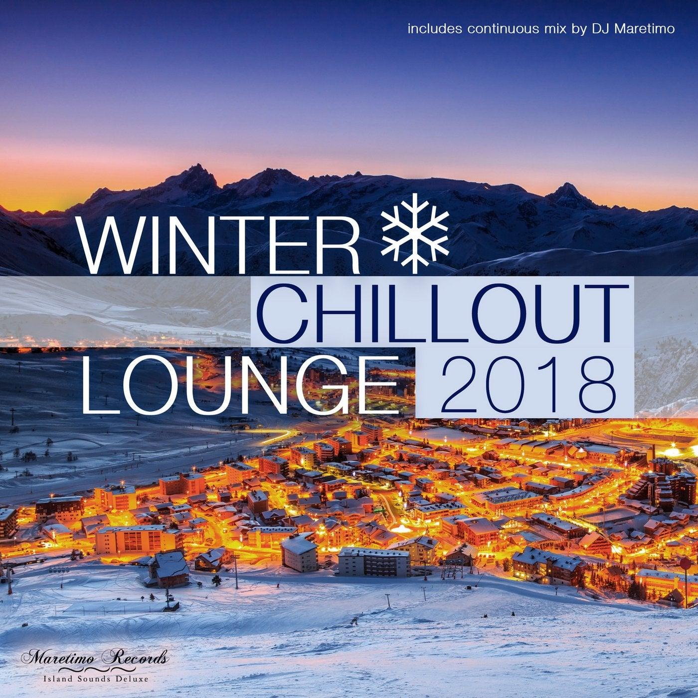 Winter Chillout Lounge 2018 - Smooth Lounge Sounds for the Cold Season - Jazzy James Jr., DJ Maretimo