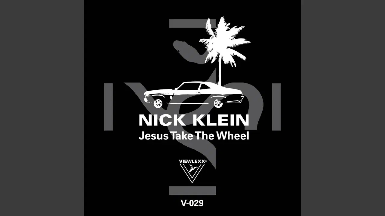 (Viewlexx V-029) Jesus Take The Wheel - Nick Klein