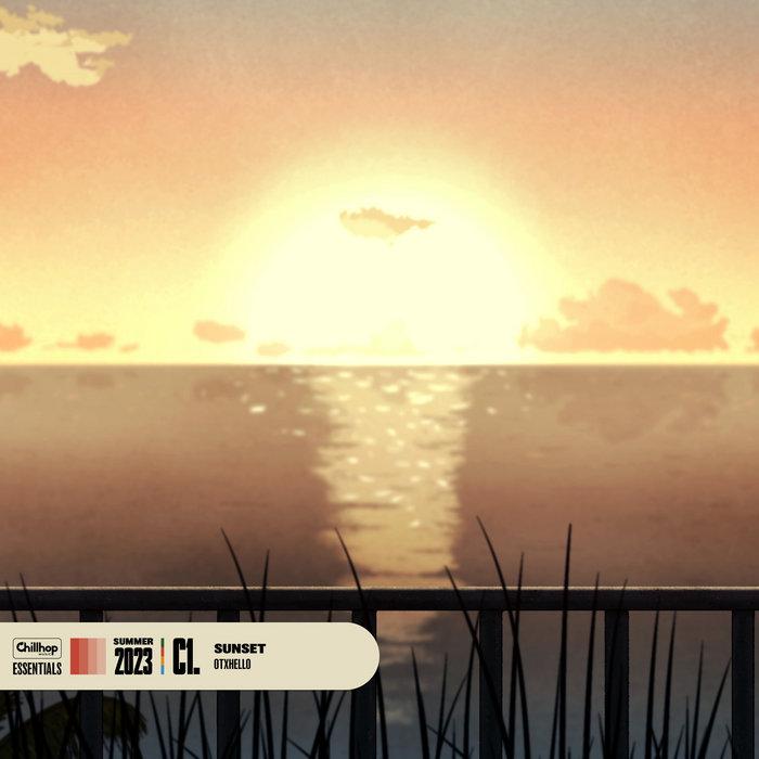 Chillhop Essentials Summer 2023 - Otxhello