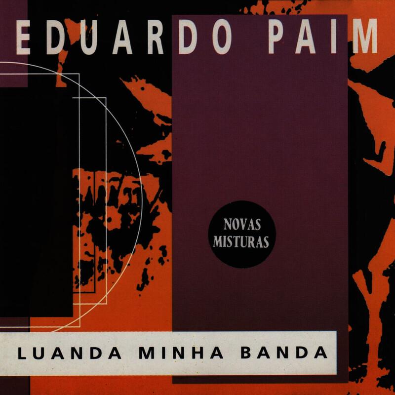 Luanda Minha Banda - Eduardo Paim