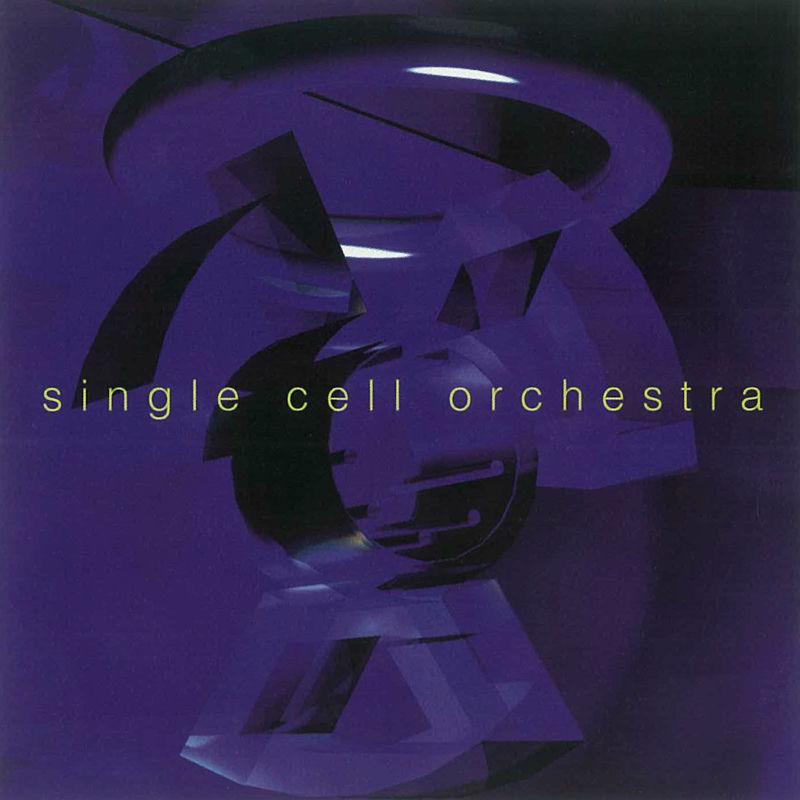 Single Cell Orchestra - Single Cell Orchestra