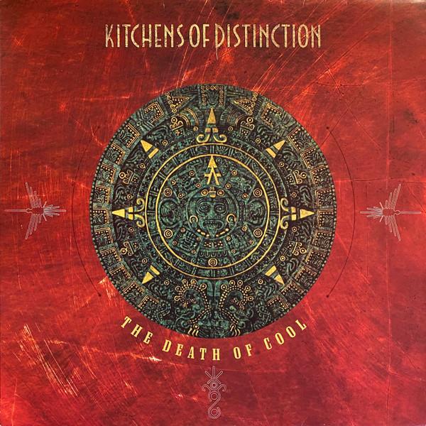 The Death Of Cool - Kitchens Of Distinction