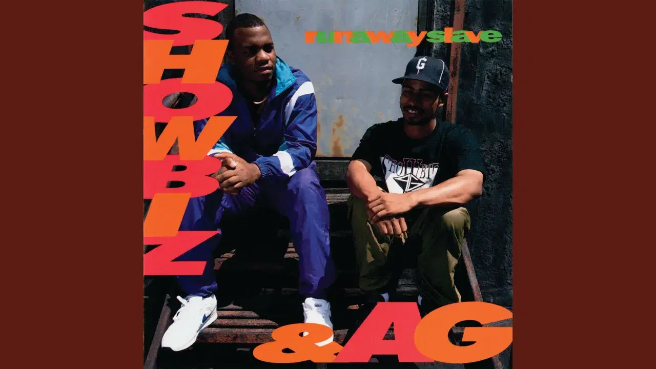 Runaway Slave - Showbiz & A.G.
