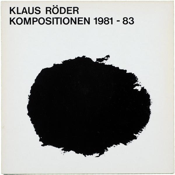 Elektronische Kompositionen 1976-1983 - Klaus Röder