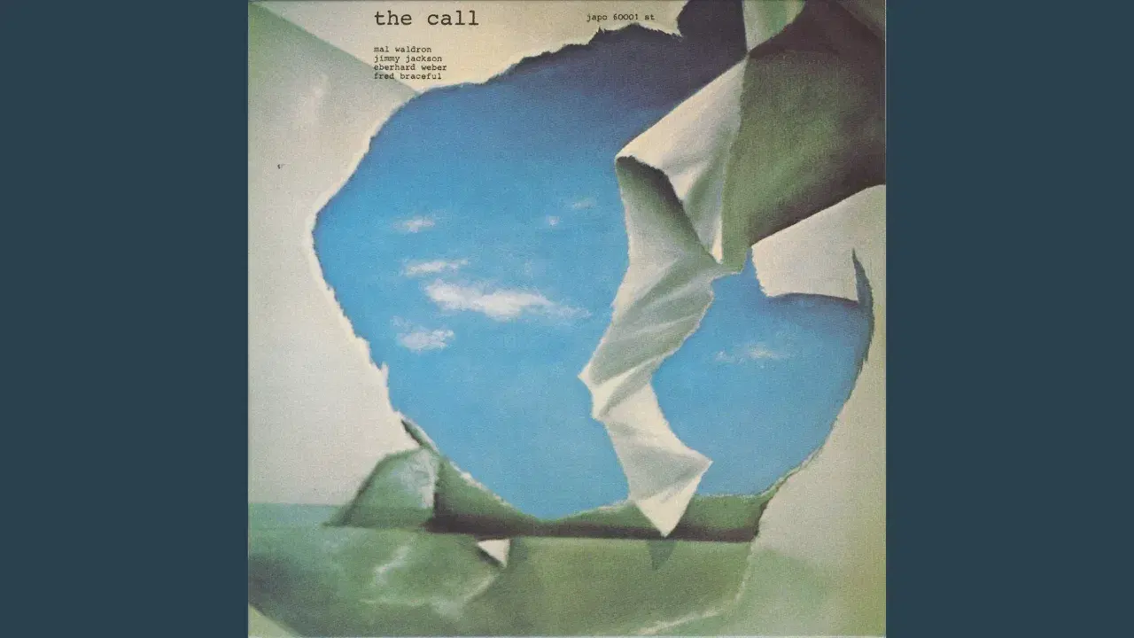 The Call - Mal Waldron, Jimmy Jackson, Eberhard Weber, Fred Braceful
