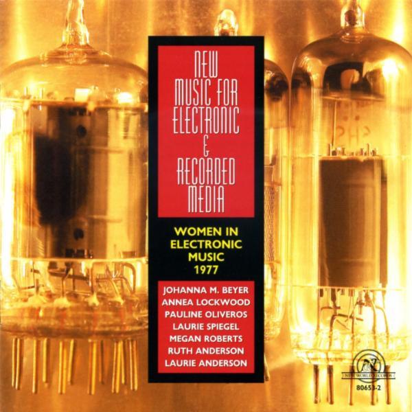 New Music for Electronic and Recorded Media: Women In Electronic Music - 1977 - Laurie Spiegel
