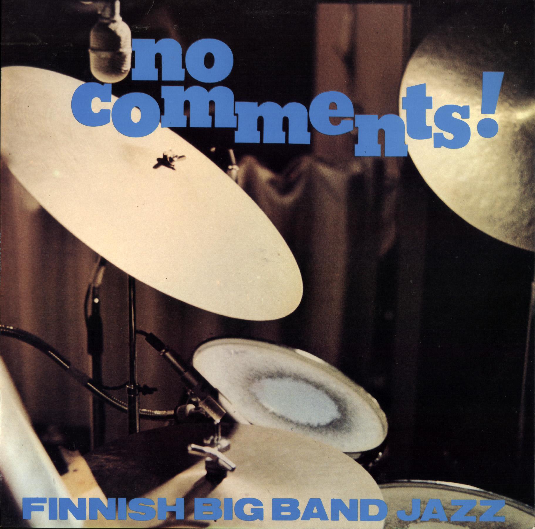 No Comments! - Finnish Big Band Jazz
