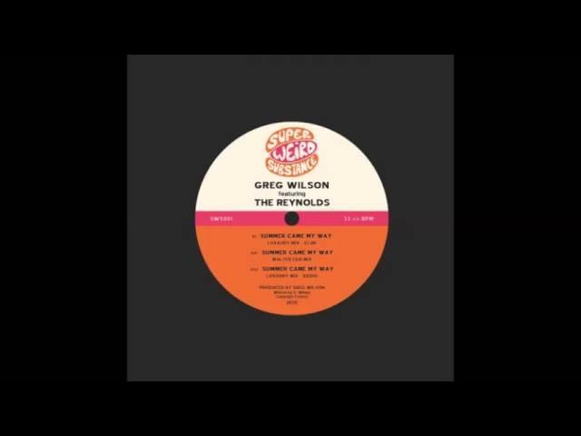 Greg Wilson Presents Super Weird Substance - Greg Wilson feat. The Reynolds
