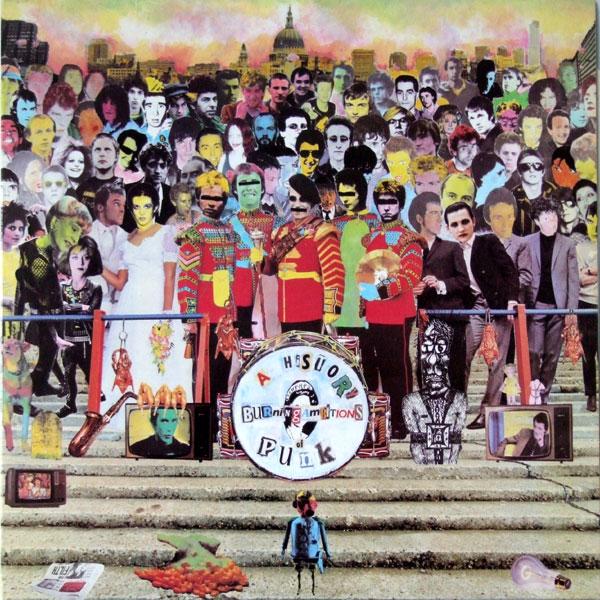 Burning Ambitions - A History Of Punk - Anti-Pasti