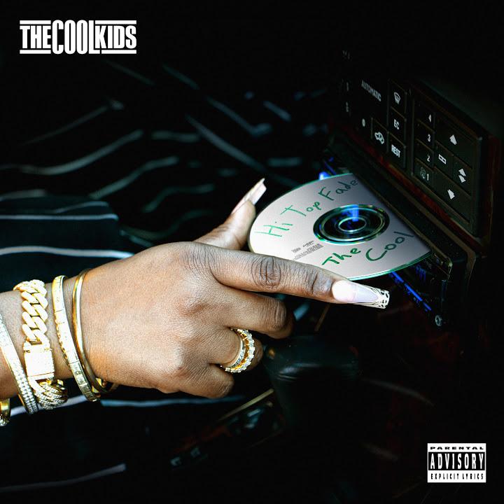 Hi Top Fade - The Cool Kids, Sir Michael Rocks & Chuck Inglish