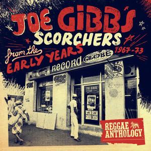 Reggae Anthology - Joe Gibbs: Scorchers From The Early Years [1967-73] - Count Machuki & The Destroyers