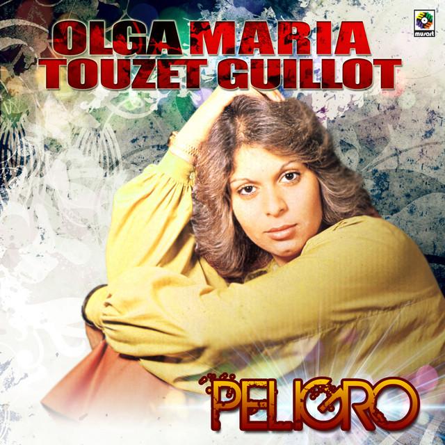 Peligro - Olga Maria Touzet Guillot