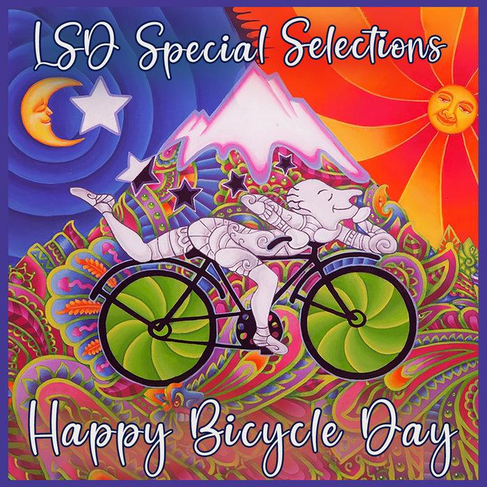 LSD Special Selections Vol​​​​​​​​​​​.​​​​​​​​​​​19: Bicycle Day: Celebrating LSD - Supercozi