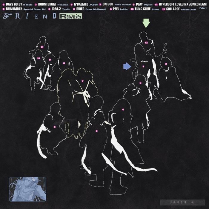 Friend Remixes - james K