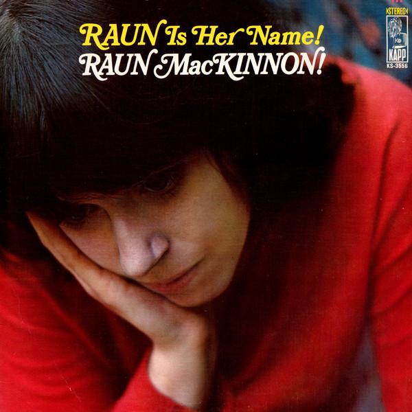  - Raun MacKinnon