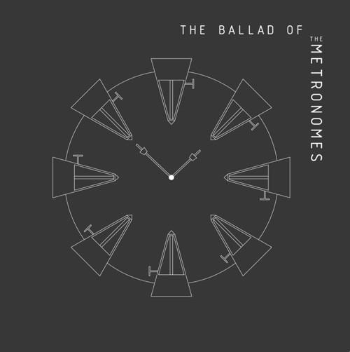 MNQ 015 The Metronomes - The Ballad Of The Metronomes - The Metronomes