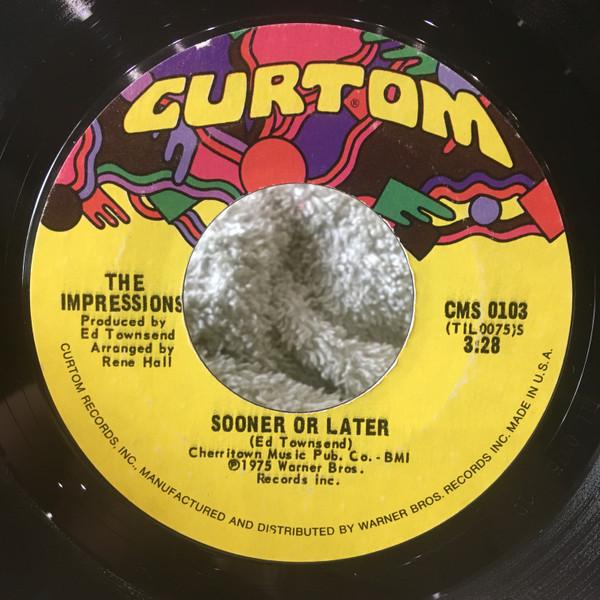 Sooner Or Later - The Impressions