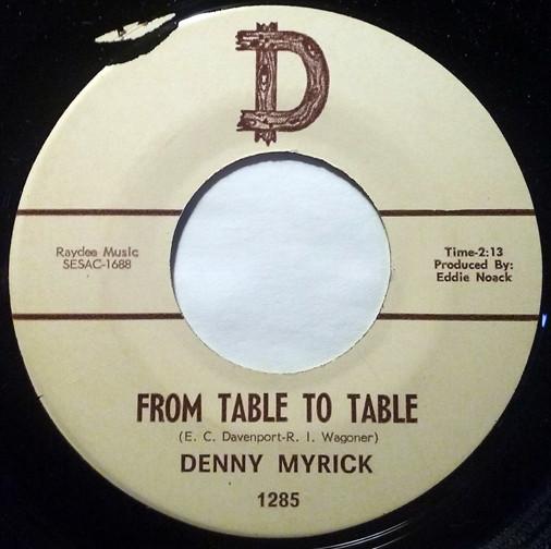 From Table To Table / Sometimes You Just Can't Win - Denny Myrick