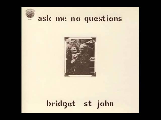  - Bridget St John