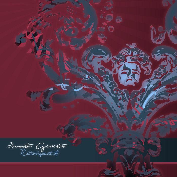 Rétrospectif - Smooth Genestar