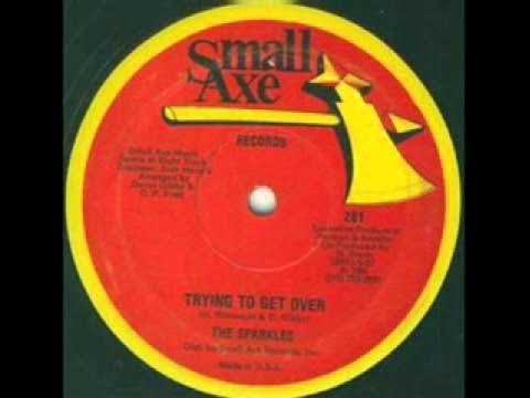 Trying To Get Over - The Sparkles