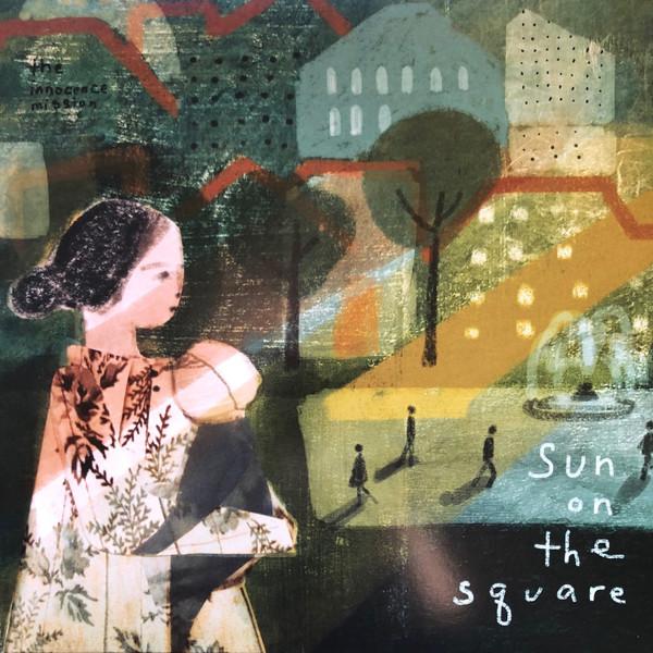 Sun on the Square - The Innocence Mission