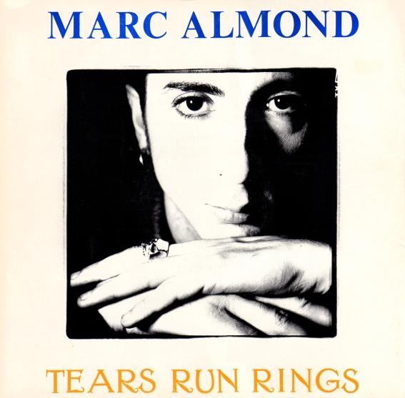 Tears Run Rings - Marc Almond
