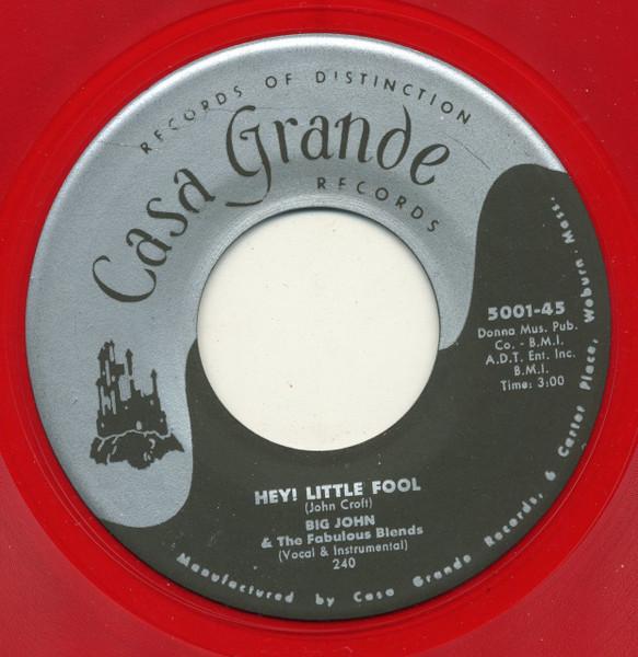 Hey! Little Fool / Baby You're Wrong (Dead Dead Wrong) - Big John & The Fabulous Blends