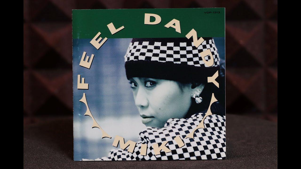 Feel Dandy - Miki