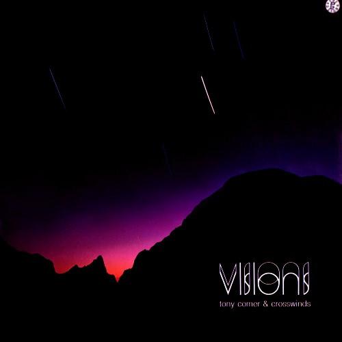 Visions - Tony Comer & Crosswinds