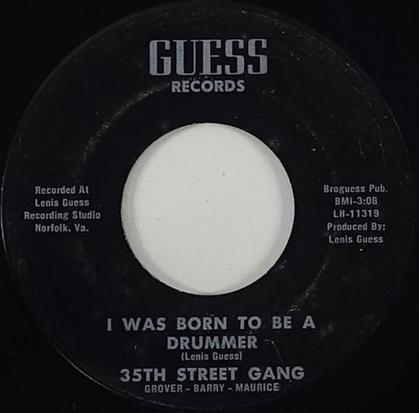 I Was Born To Be A Drummer / Get Down - 35th street gang