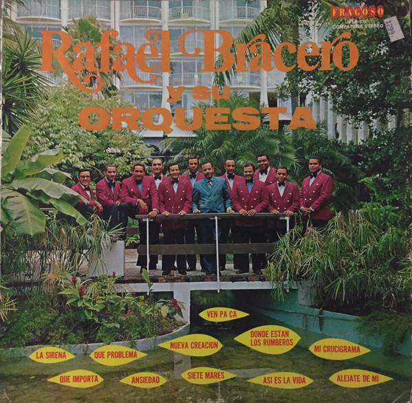 Rafael Bracero Y Su Orquesta - Rafael Bracero y su Orquesta