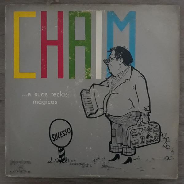 Chaim E Suas Teclas Mágicas - Chaim