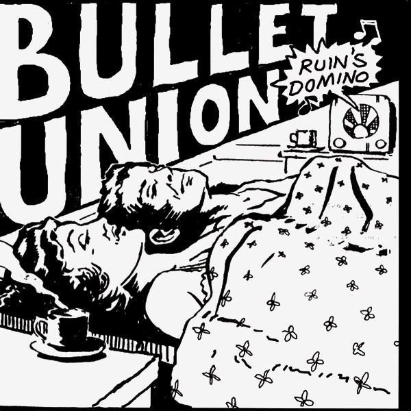 Ruin's Domino - Bullet Union