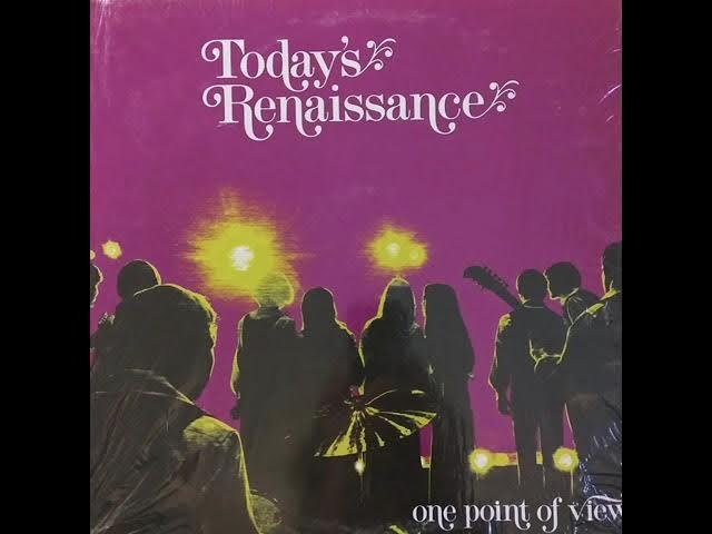  - Today's Renaissance