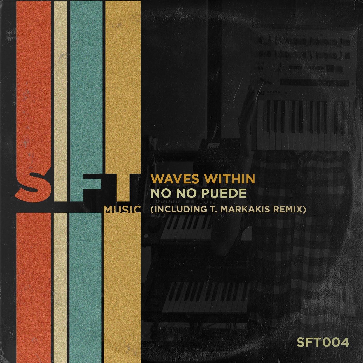 No No Puede (Inc T.Markakis Remix) - Waves Within