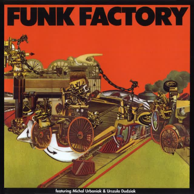 Funk Factory - Funk Factory - Michael Urbaniak