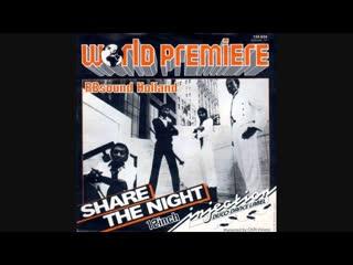 Share The Night - World Premiere