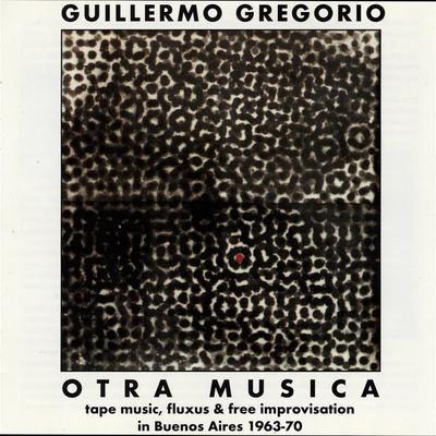 Otra musica - Guillermo Gregorio