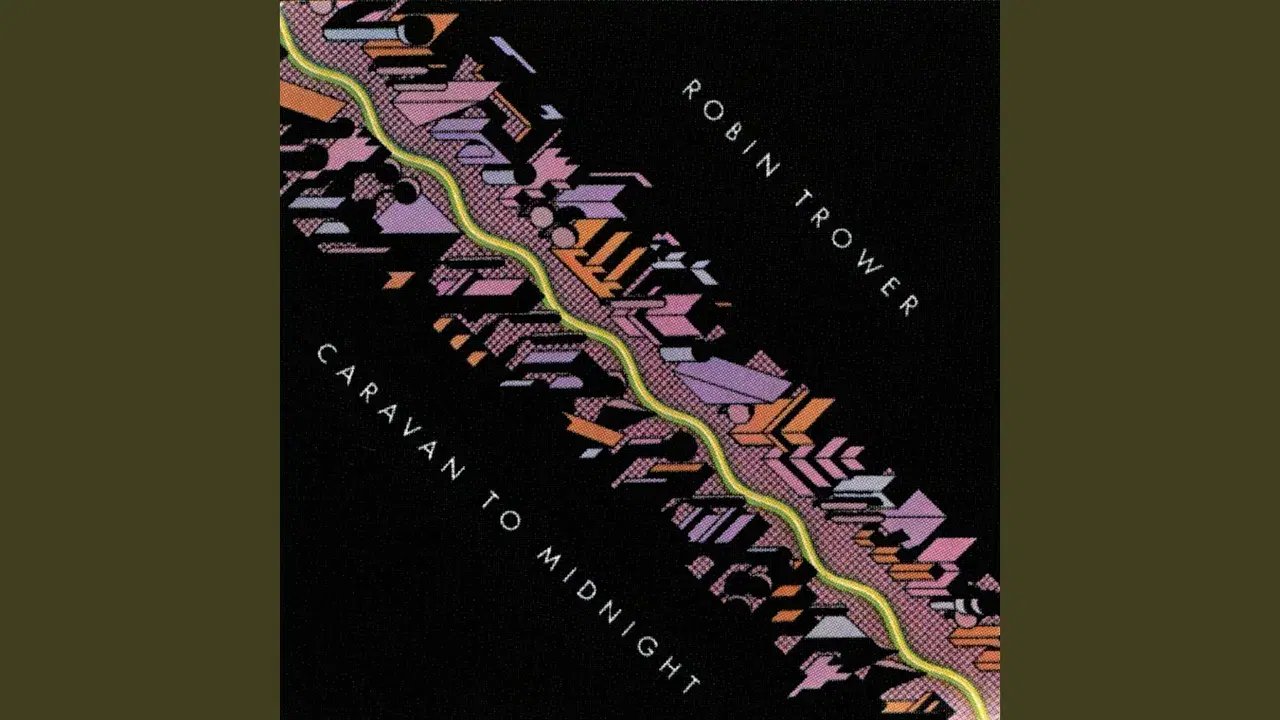 Caravan To Midnight - Robin Trower