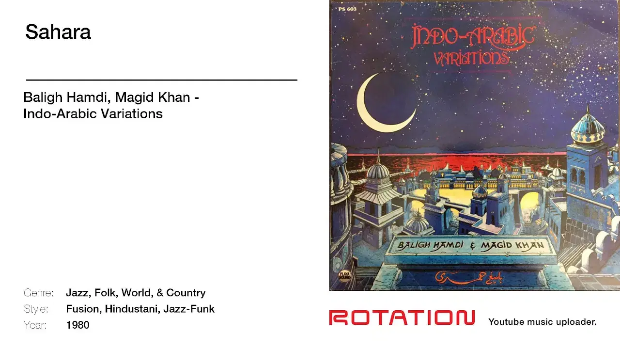 Indo-Arabic Variations - Baligh Hamdi & Magid Khan