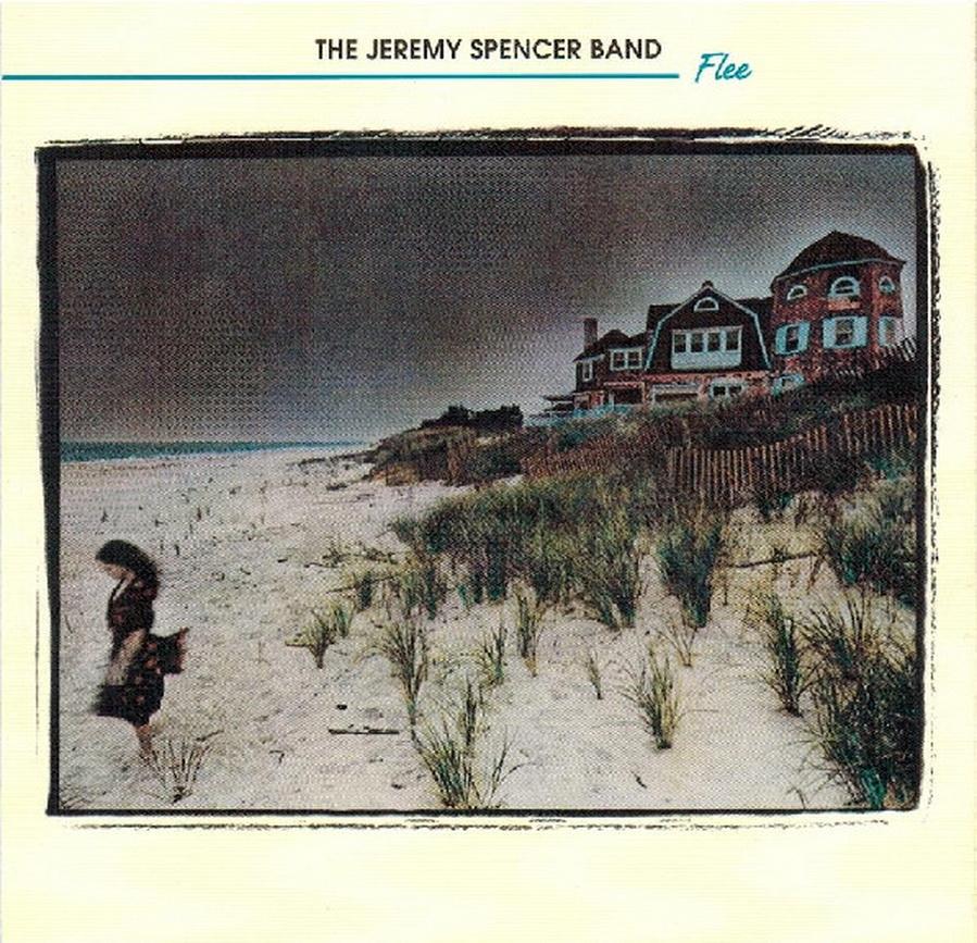 Flee - The Jeremy Spencer Band