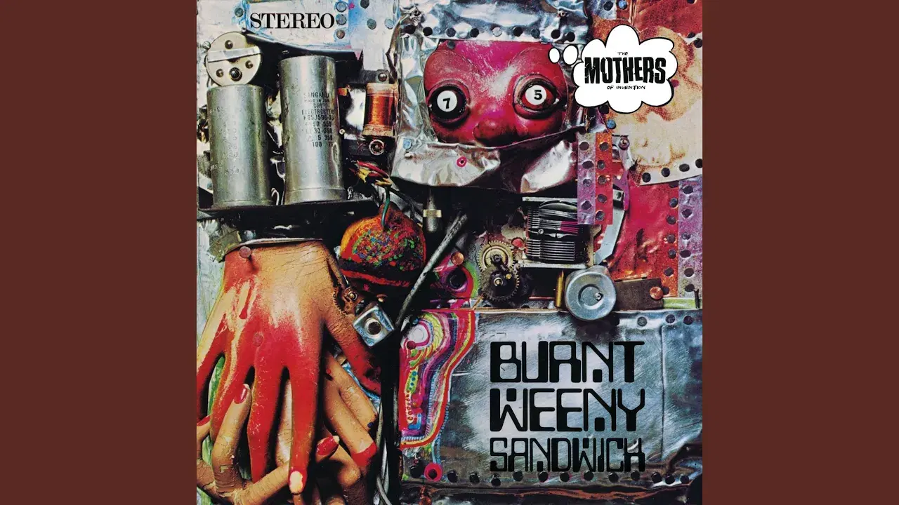 Burnt Weeny Sandwich - Mothers Of Invention