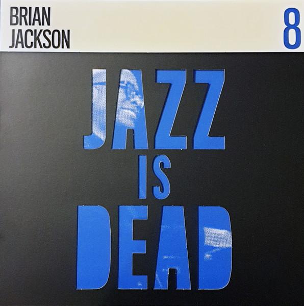 Jazz Is Dead 8 - Brian Jackson