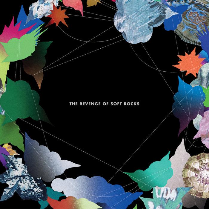 The Revenge Of Soft Rocks - Soft Rocks