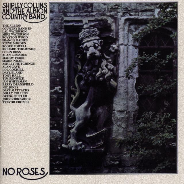 No Roses - Shirley Collins & Albion Country Band