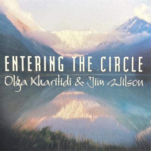 Entering The Circle - Olga Kharitidi & Jim Wilson