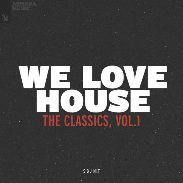 We Love House - The Classics, Vol. 1 - Ministers De La Funk, Jocelyn Brown