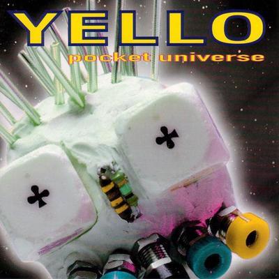 Pocket Universe - Yello