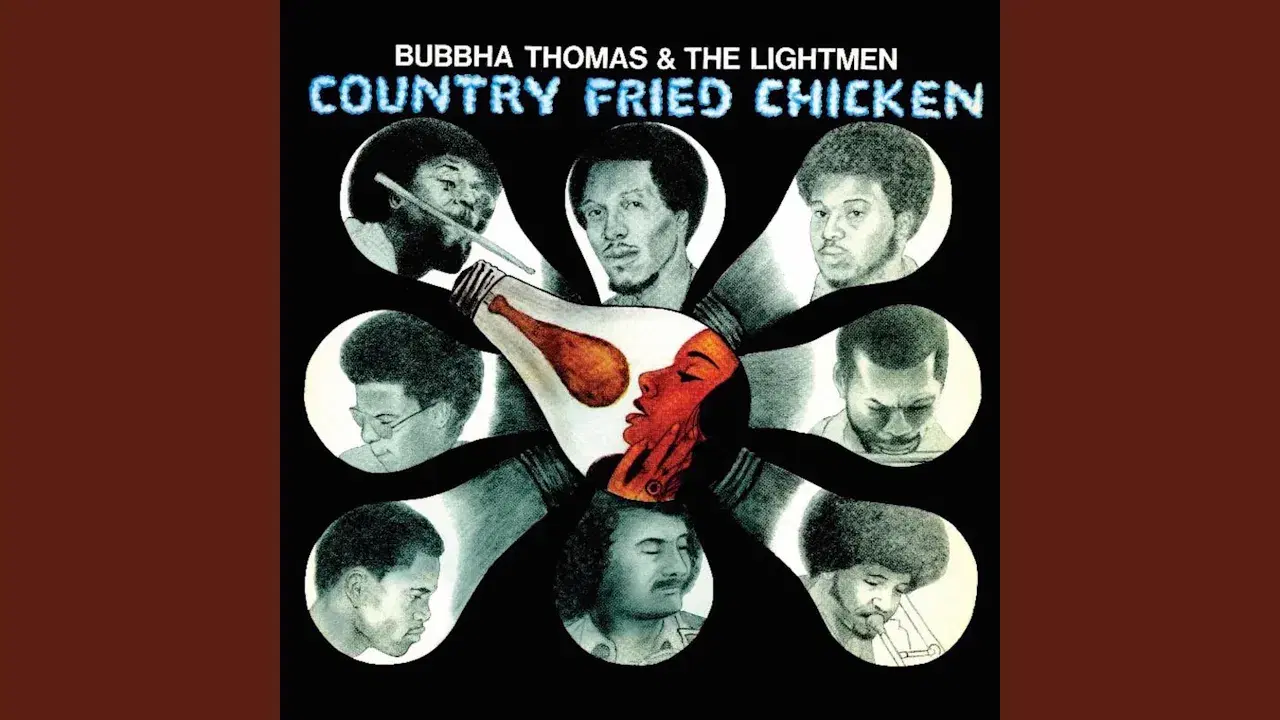 Country Fried Chicken - Bubbha Thomas & The Lightmen